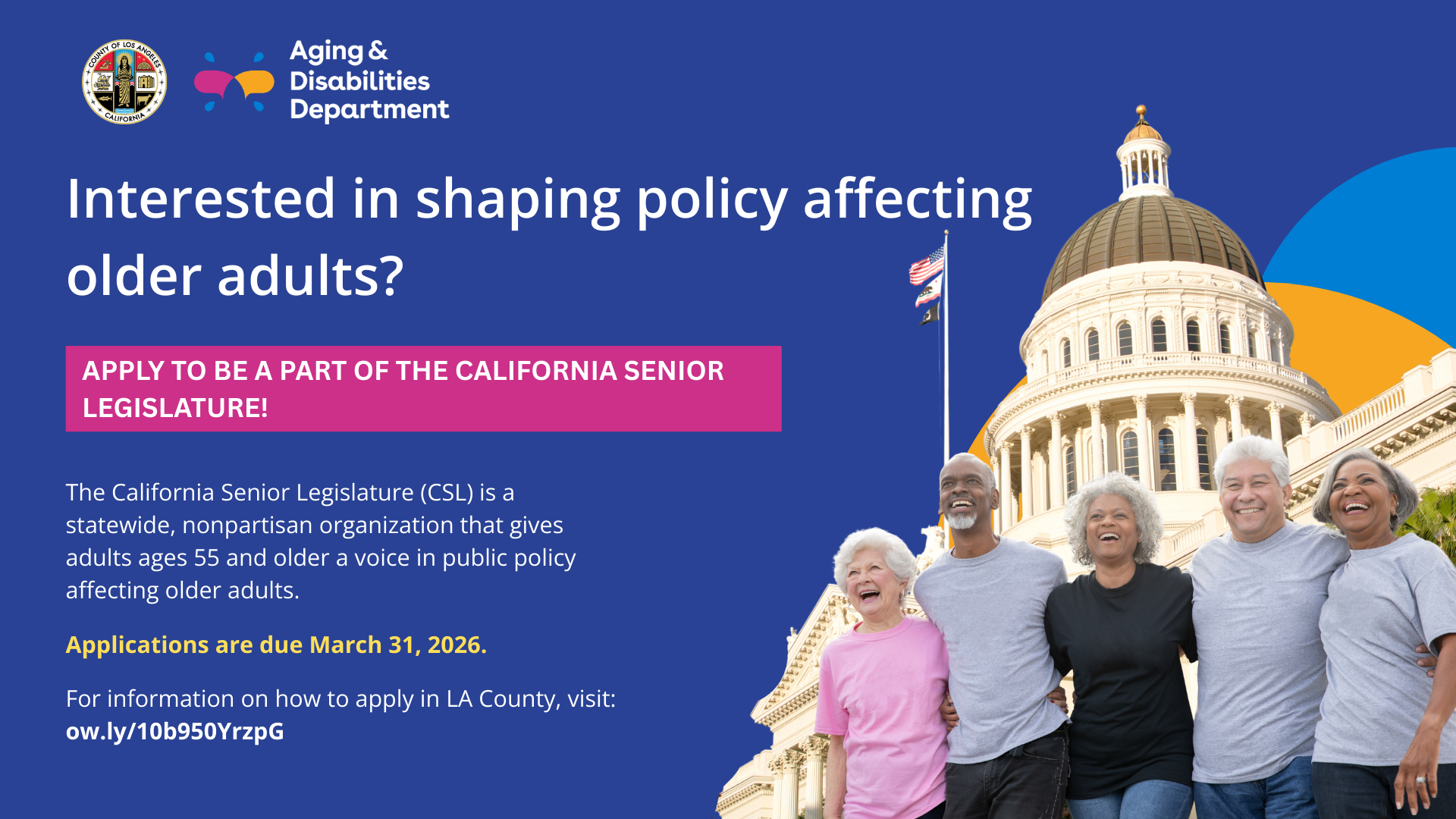 Flyer with five older adults standing in front of the California Capitol in Sacramento on a flyer announcing the CSL Elections 2026