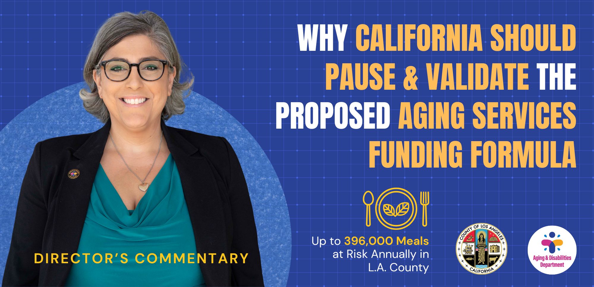 Director Maral Karaccusian promoting commentary on proposed California aging services funding formula changes and potential meal impacts in L.A. County.