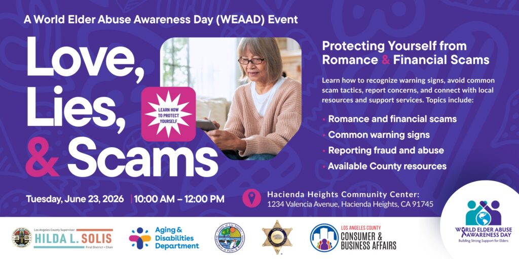 Banner promoting a World Elder Abuse Awareness Day event on protecting yourself from romance and financial scams, taking place June 23, 2026, in Hacienda Heights.